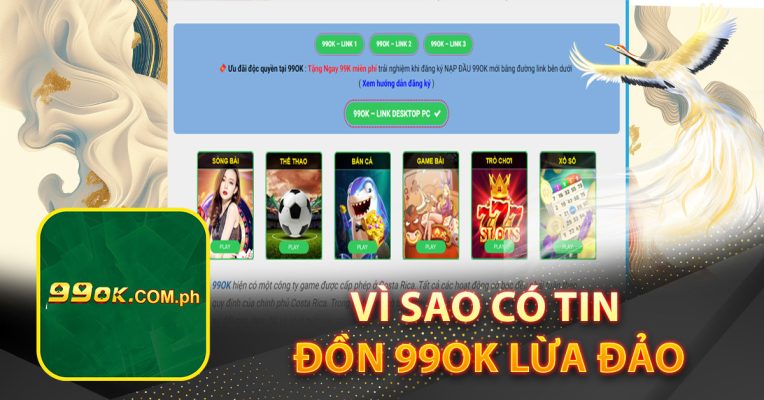 Vì sao có tin đồn 99OK lừa đảo