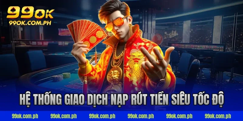Hệ thống giao dịch nạp rút tiền siêu tốc độ